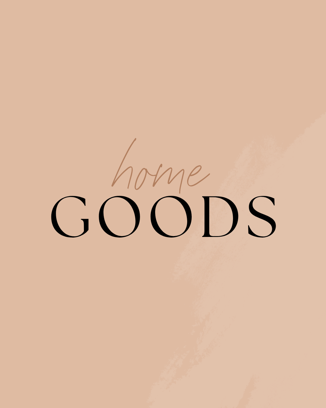 Home Goods